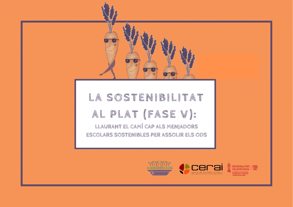 La Sostenibilitat al Plat llega a su fase V. CERAI