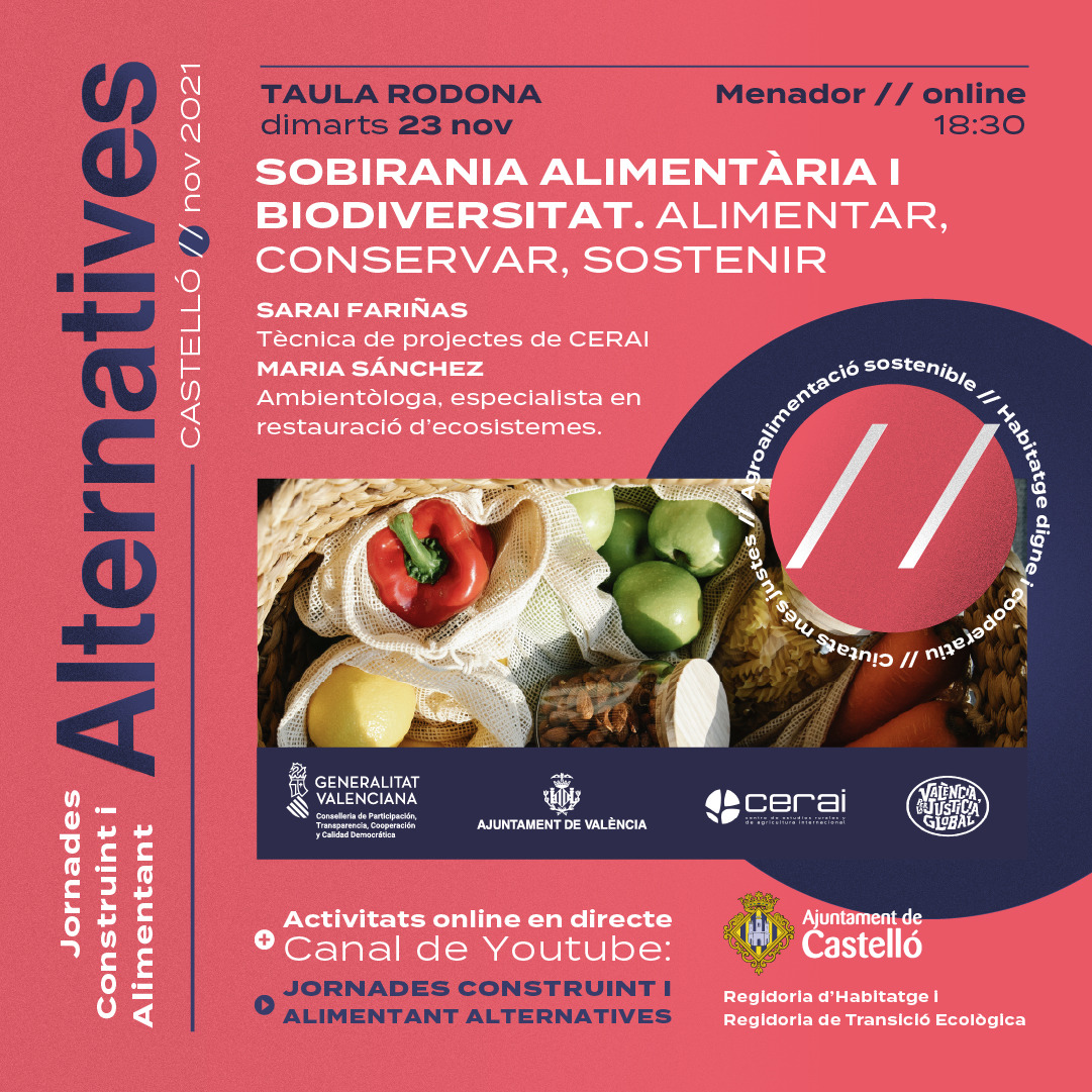 Jornades Construint i Alimentant Alternatives. La Sostenibilitat al plat, jornadas de cierre. CERAI